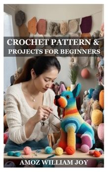 Paperback Crochet Pattern and Projects for Beginners Book