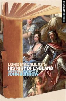 Paperback Lord Macaulay's History of England: Continuum Histories Book