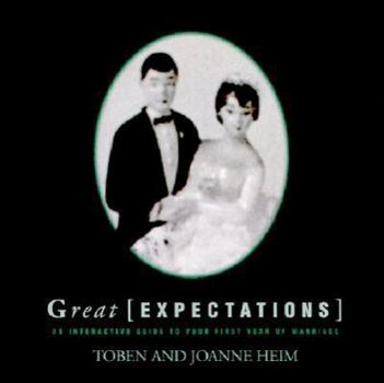 Paperback Great Expectations: An Interactive Guide to Your First Year of Marriage Book