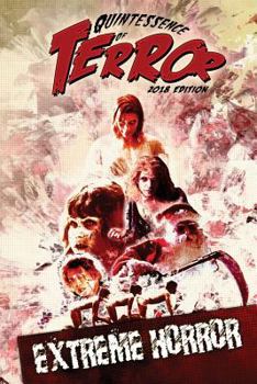 Paperback Quintessence of Terror: Extreme Horror (2018) Book