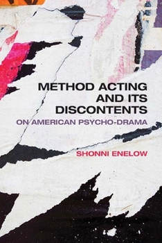 Paperback Method Acting and Its Discontents: On American Psycho-Drama Book