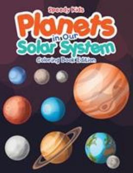Paperback Planets in Our Solar System - Coloring Book Edition Book