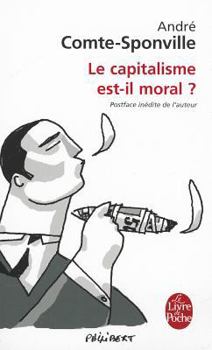 Paperback Le Capitalisme Est-Il Moral [French] Book