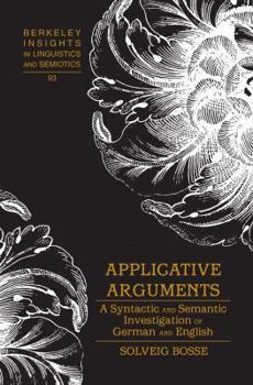 Hardcover Applicative Arguments: A Syntactic and Semantic Investigation of German and English Book