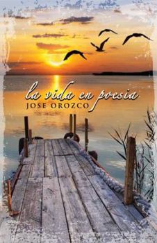Paperback La vida... en poesia [Spanish] Book