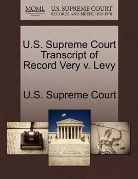 Paperback U.S. Supreme Court Transcript of Record Very V. Levy Book