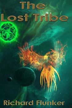 The Lost Tribe - Book #2 of the Sentinel Series