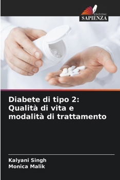 Paperback Diabete di tipo 2: Qualità di vita e modalità di trattamento [Italian] Book