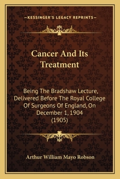 Cancer and Its Treatment