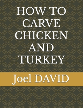 Paperback How to Carve Chicken and Turkey Book