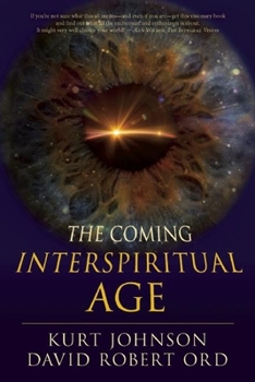 Paperback The Coming Interspiritual Age Book
