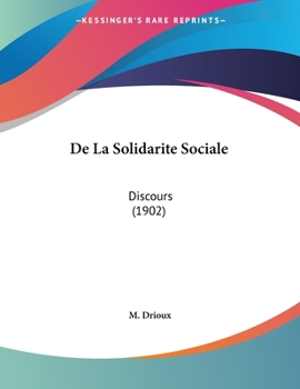 Paperback De La Solidarite Sociale: Discours (1902) [French] Book