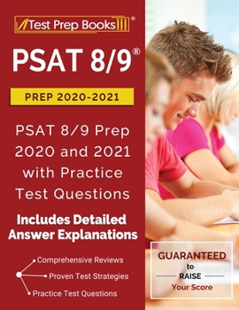 Paperback PSAT 8/9 Prep 2020-2021: PSAT 8/9 Prep 2020 and 2021 with Practice Test Questions [2nd Edition] Book