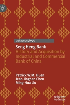 Seng Heng Bank: History and Acquisition by Industrial and Commercial Bank of China