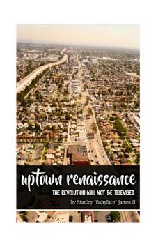 UpTown Renaissance