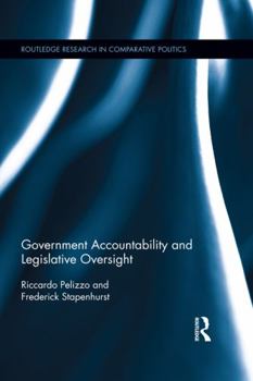 Hardcover Government Accountability and Legislative Oversight Book