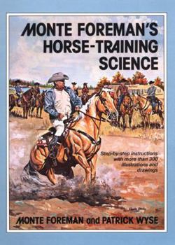 Hardcover Monte Foreman's Horse-Training Science Book