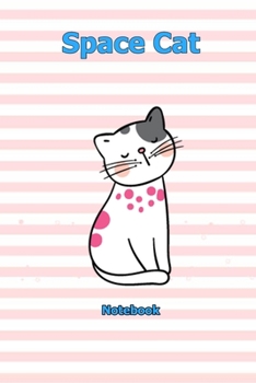 Paperback Space Cat: Notebook 6 x 9 inch With 120 Lined pages Book