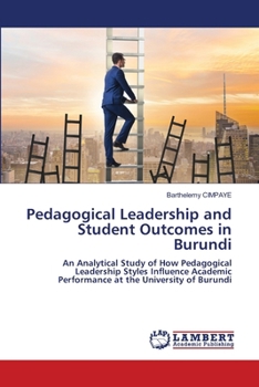 Pedagogical Leadership and Student Outcomes in Burundi
