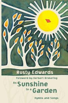 Paperback As Sunshine to a Garden Book