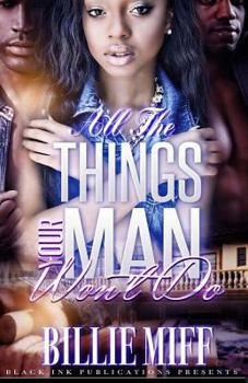 Paperback All The Things Your Man Won't Do Book