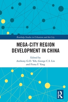 Paperback Mega-City Region Development in China Book
