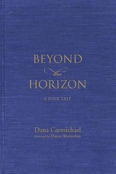 Paperback Beyond the Horizon: A Folk Tale Book