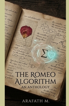 Paperback THE ROMEO ALGORITHM - AN ANTHOLOGY Book