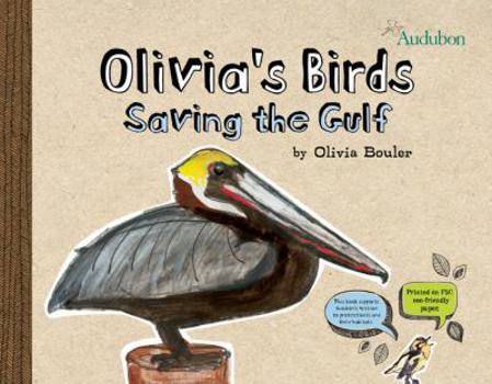 Hardcover Olivia's Birds: Saving the Gulf Book