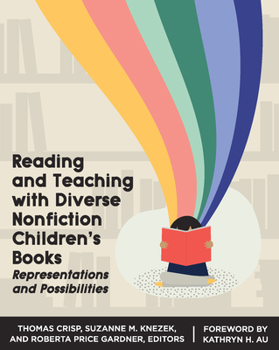 Paperback Reading and Teaching with Diverse Nonfiction Children's Books: Representations and Possibilities Book