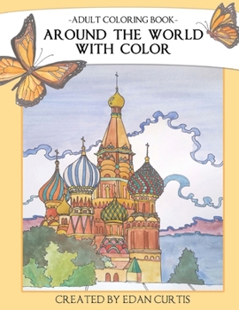 Paperback Adult Coloring Book Around the World With Color Book
