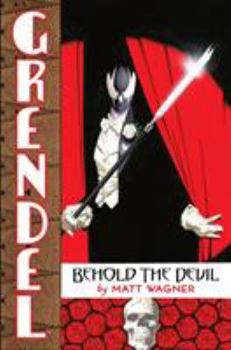 Hardcover Grendel Behold the Devil Book