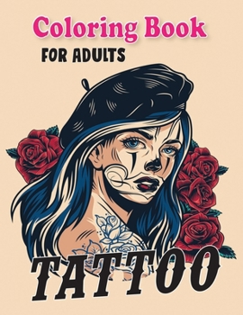 Paperback Tattoo Coloring Book For Adults: Modern coloring pages, tattoo, activity book