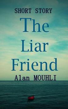 Paperback The liar friend: short story and advice Book