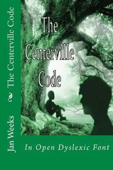 Paperback The Centerville Code: In Open Dyslexic Font Book