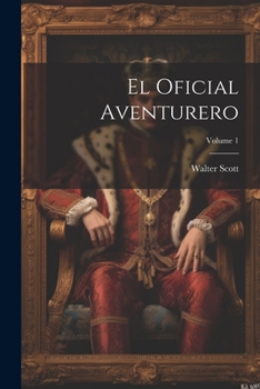 Paperback El Oficial Aventurero; Volume 1 [Spanish] Book