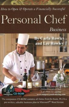 Paperback How to Open & Operate a Financially Successful Personal Chef Business [With CDROM] Book