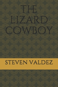Paperback The lizard cowboy Book