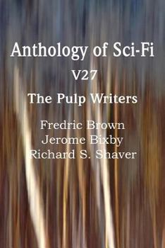 Paperback Anthology of Sci-Fi V27, the Pulp Writers Book