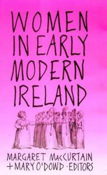 Hardcover Women in Early Modern Ireland Book