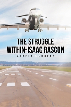 Paperback The Struggle Within: Isaac Rascon Book