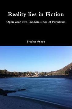 Paperback Reality lies in Fiction - Open your own Pandora's box of Paradoxes Book