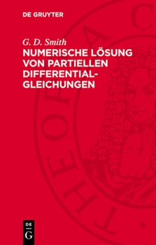 Hardcover Numerische Lösung Von Partiellen Differentialgleichungen: Mit Aufgaben Und Lösungen [German] Book