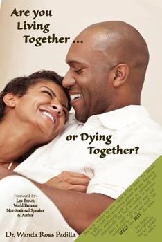 Paperback Are You Living Together or Dying Together? Book