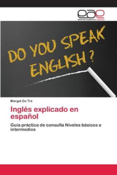 Paperback Inglés explicado en español [Spanish] Book