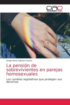 Paperback La pensión de sobrevivientes en parejas homosexuales [Spanish] Book