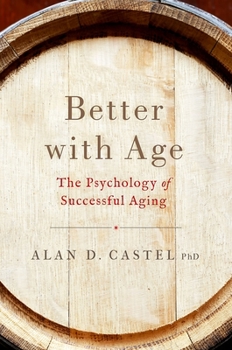 Hardcover Better with Age: The Psychology of Successful Aging Book