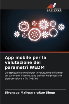 Paperback App mobile per la valutazione dei parametri WEDM [Italian] Book