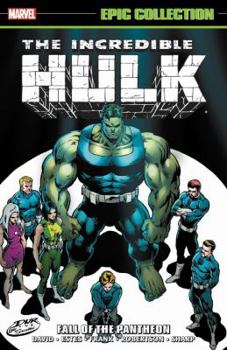 Paperback Incredible Hulk Epic Collection: Fall of the Pantheon Book