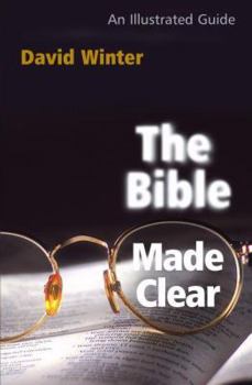 Paperback The Bible Made Clear: An Illustrated Guide Book